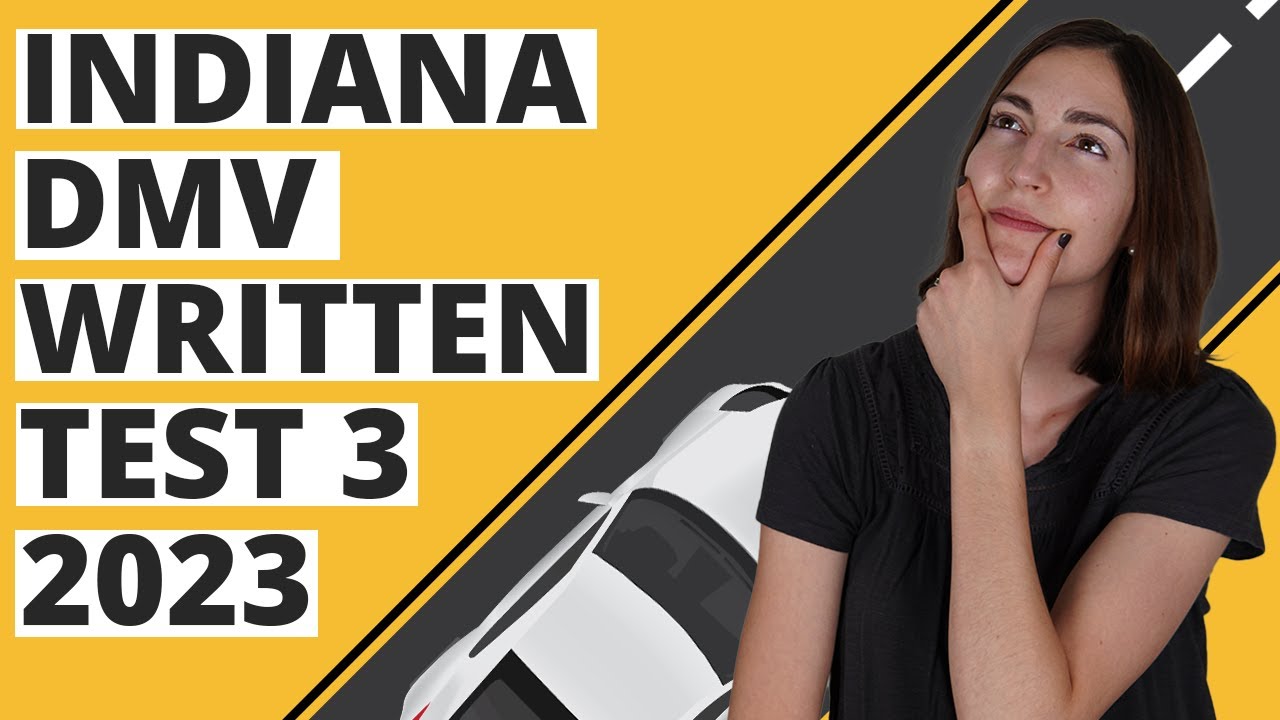 Indiana DMV Written Test 3 2023 (60 Questions with Explained Answers)