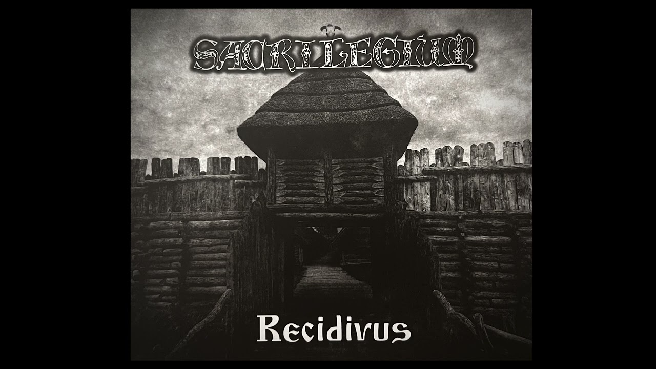 Sacrilegium - Recidivus (full EP)