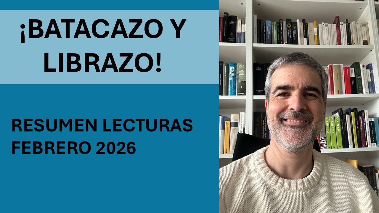 ¡BATACAZO & LIBRAZO! | RESUMEN LECTURAS FEBRERO 2026
