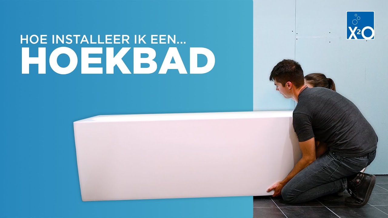 Zelf een hoekbad installeren? Stap-voor-stap handleiding voor installatie | X&sup2;O Badkamers