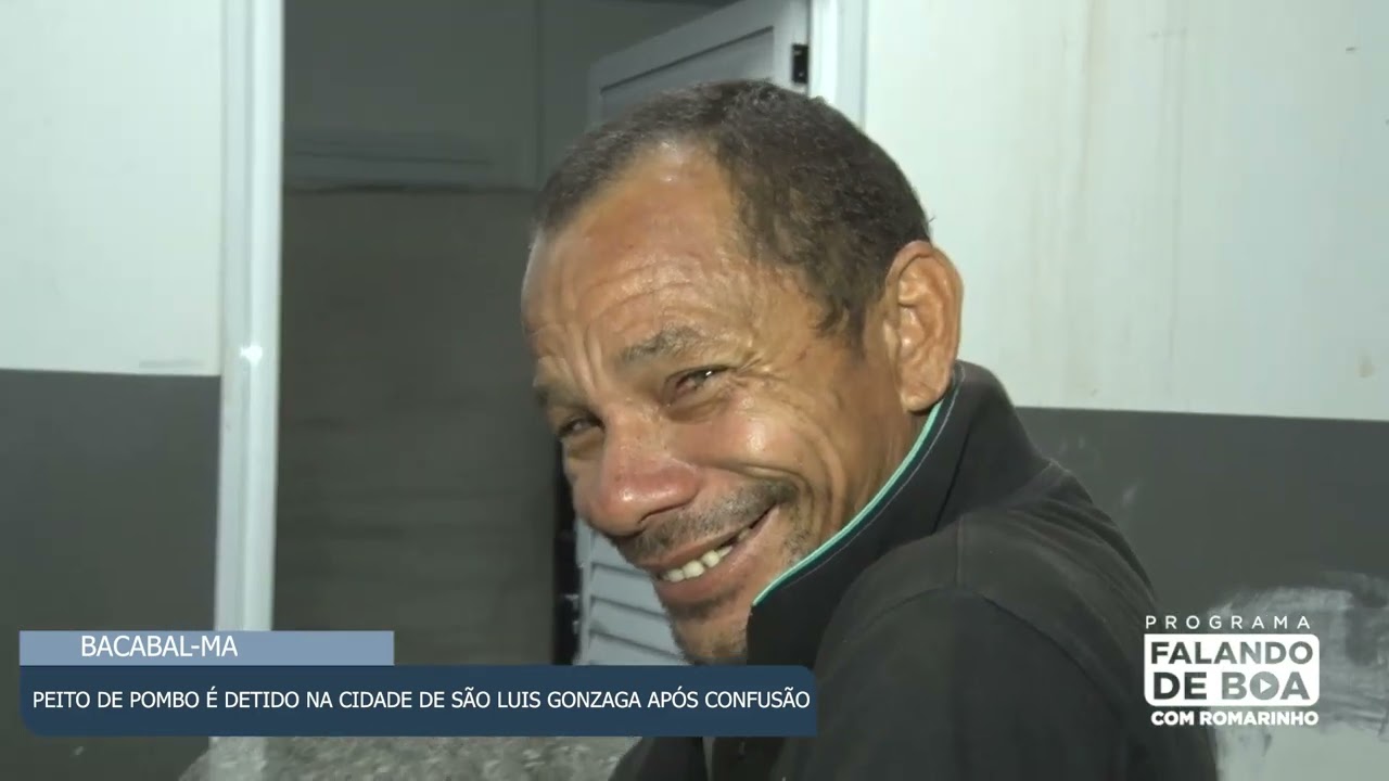 PEITO DE POMBO É DETIDO NA CIDADE DE SÃO LUIS GONZAGA APÓS CONFUSÃO