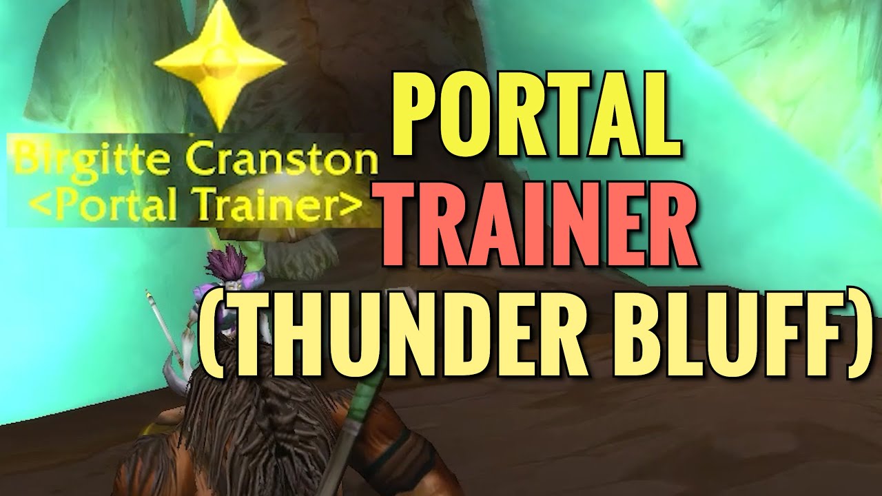 Thunder Bluff Mage Portal Trainer (WoW Classic)