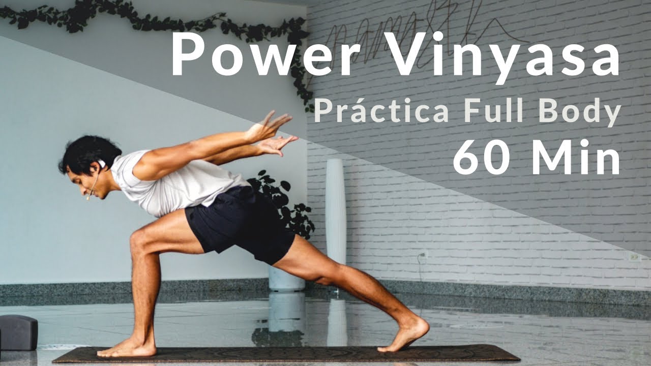 Power Vinyasa Yoga #9  |  Ladder Flow  |  60 Minutos de Práctica Full Body