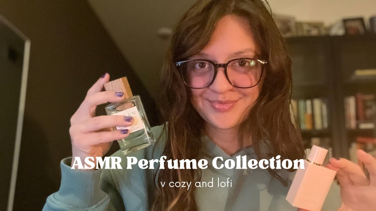 ASMR Perfume Collection | lofi soft spoken