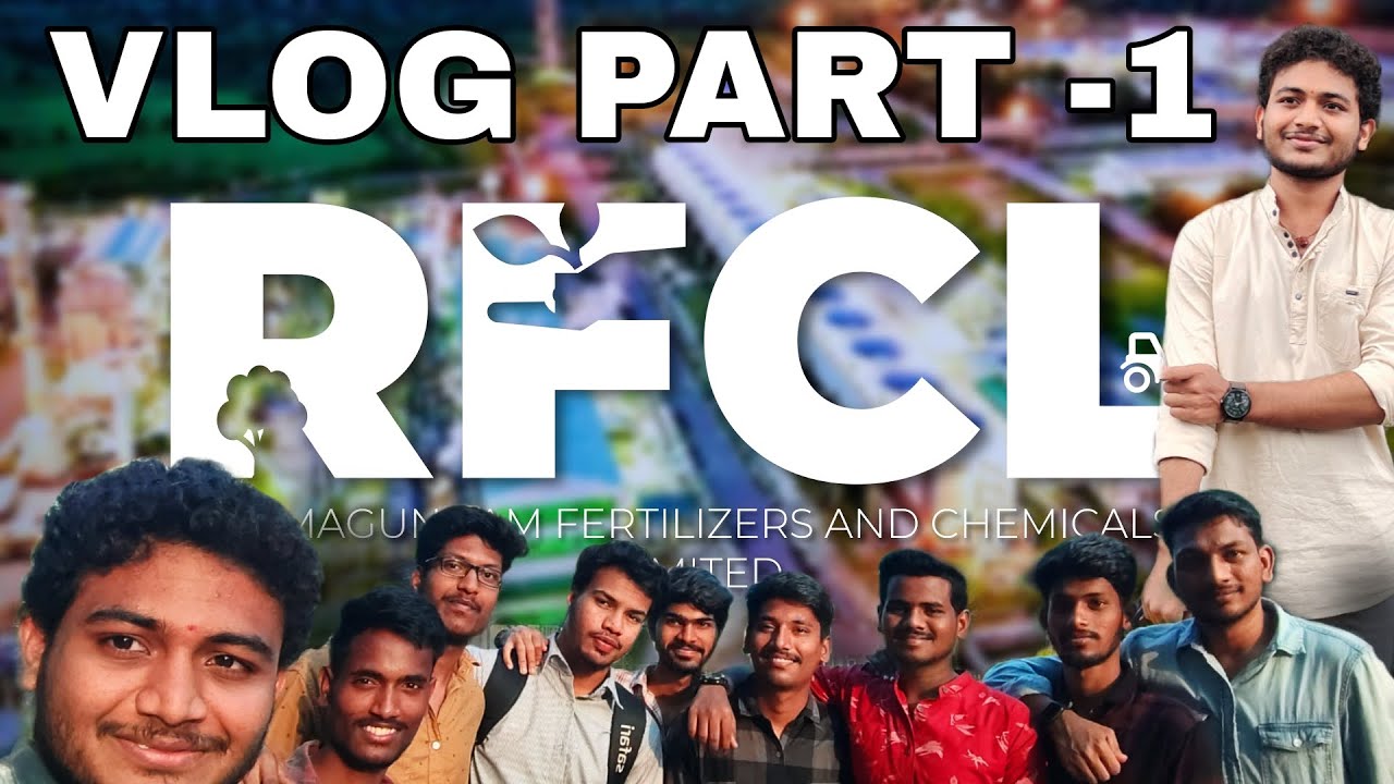 RFCL(internship) vlog by JNTUH student (Chemical engineering),JNTUH Kukatpally