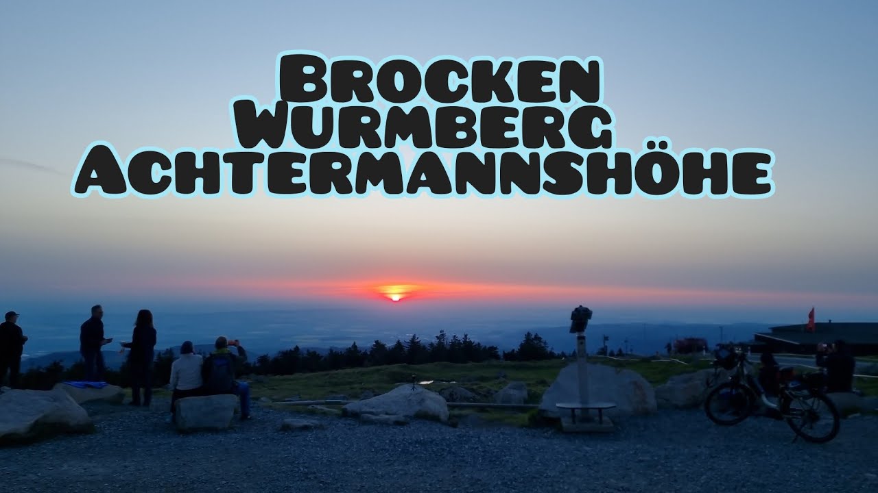 Brocken - Wurmberg - Achtermannshöhe - 3 Highlights im Harz