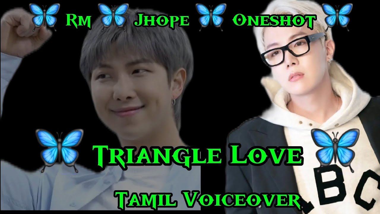 🦋Namjoon🦋Jhope🦋Oneshot🦋 Tamil Voiceover 🦋 