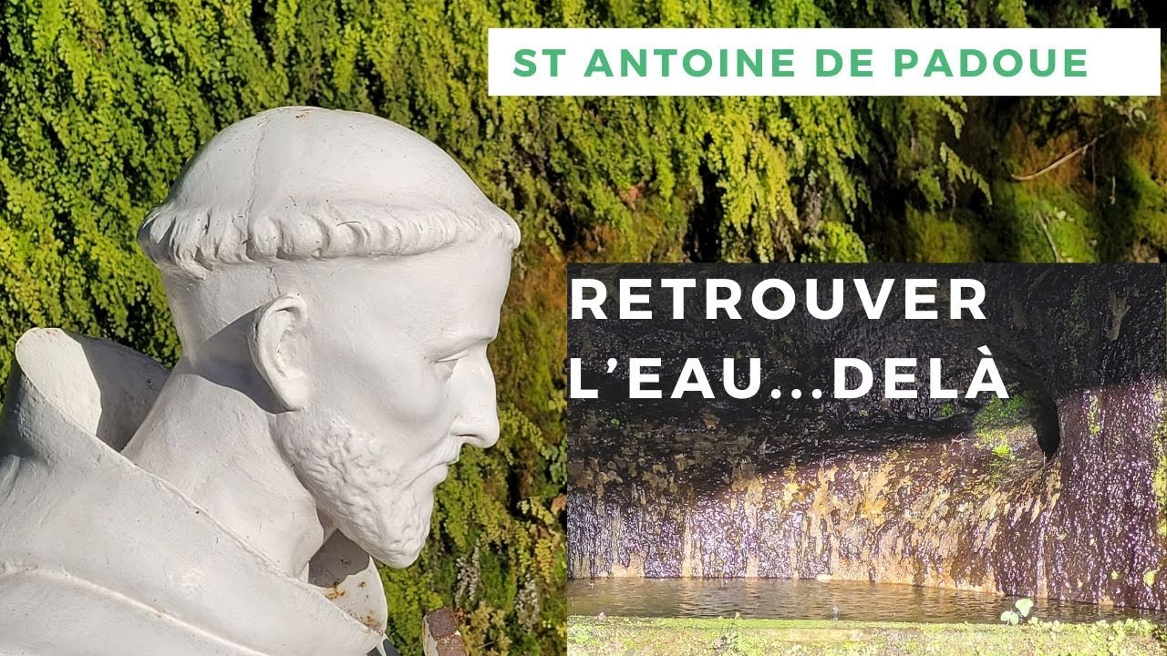 Saint Antoine de Padoue, pour retrouver l'au-delà perdu !