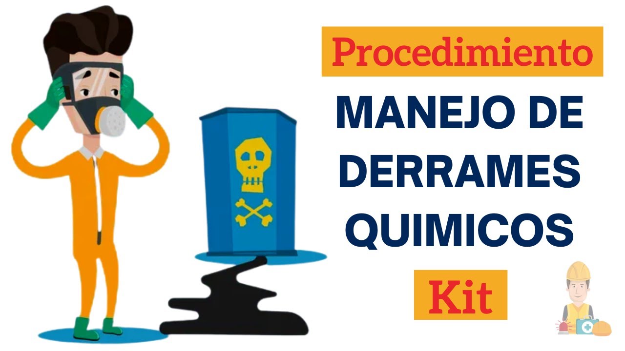 MANEJO DE DERRAMES QUIMICOS🛢️🧪 | seguridadysalud