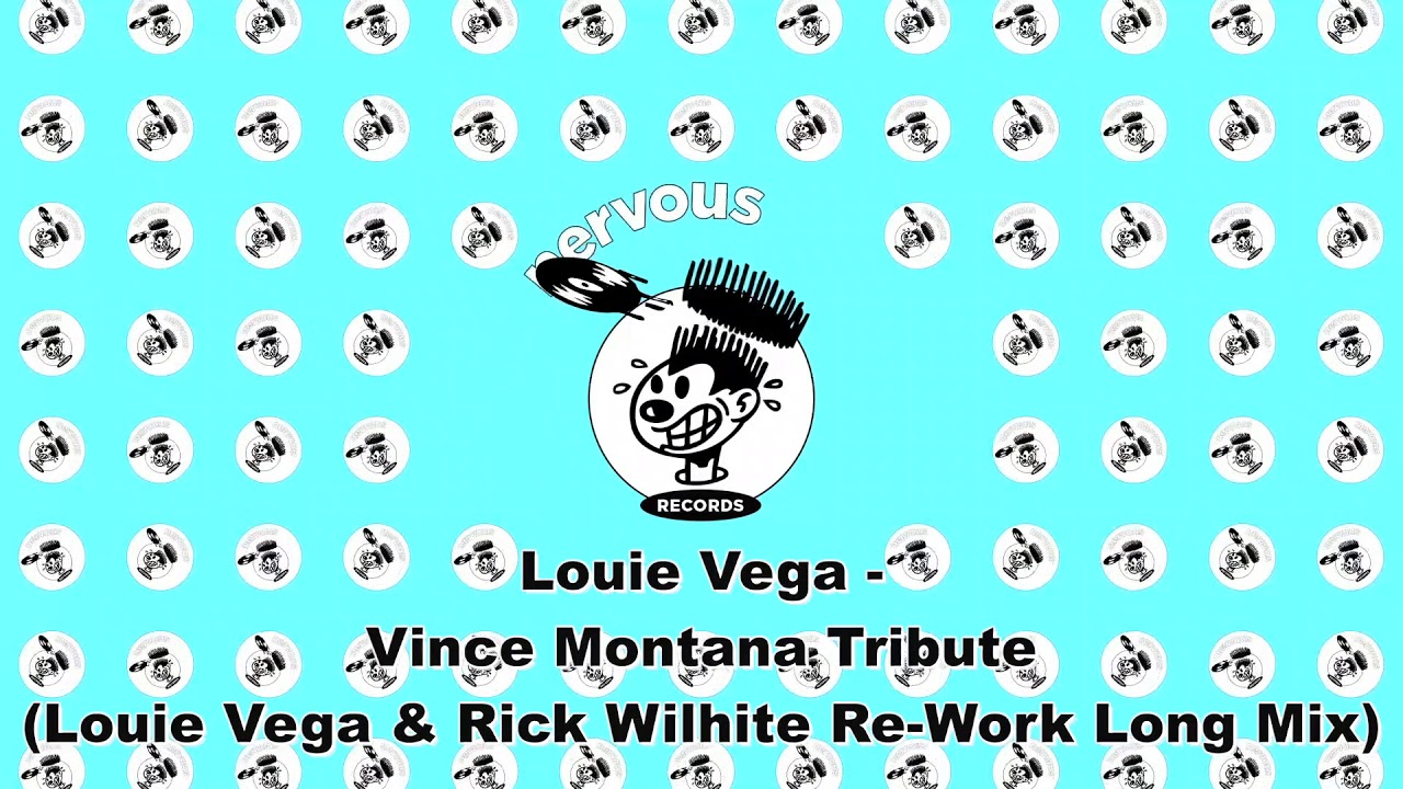 Louie Vega - Vince Montana Tribute (Louie Vega & Rick Wilhite Re-Work Long Mix)