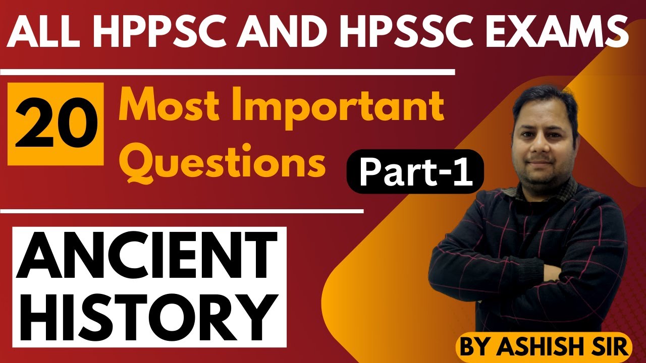 20 Most Important Questions (Part - 1) | Ancient History | For All HPPSC & HPSSC Exam | HP Studies