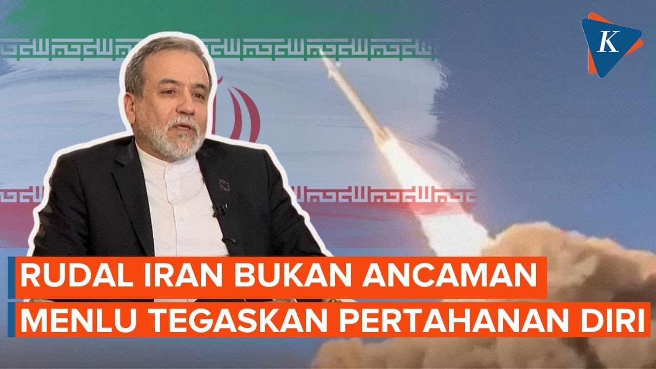 Rudal Iran Bukan Ancaman Global, Menlu Tegaskan untuk Pertahanan Diri