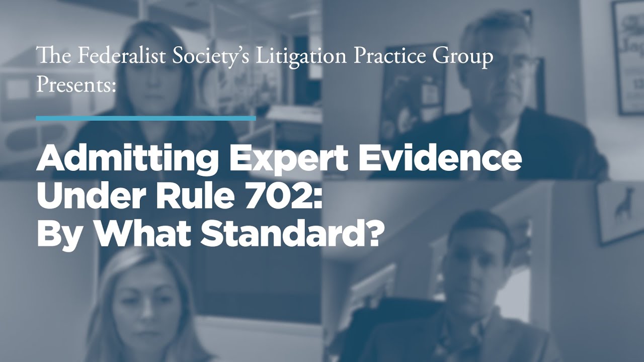 Admitting Expert Evidence Under Rule 702: By What Standard?