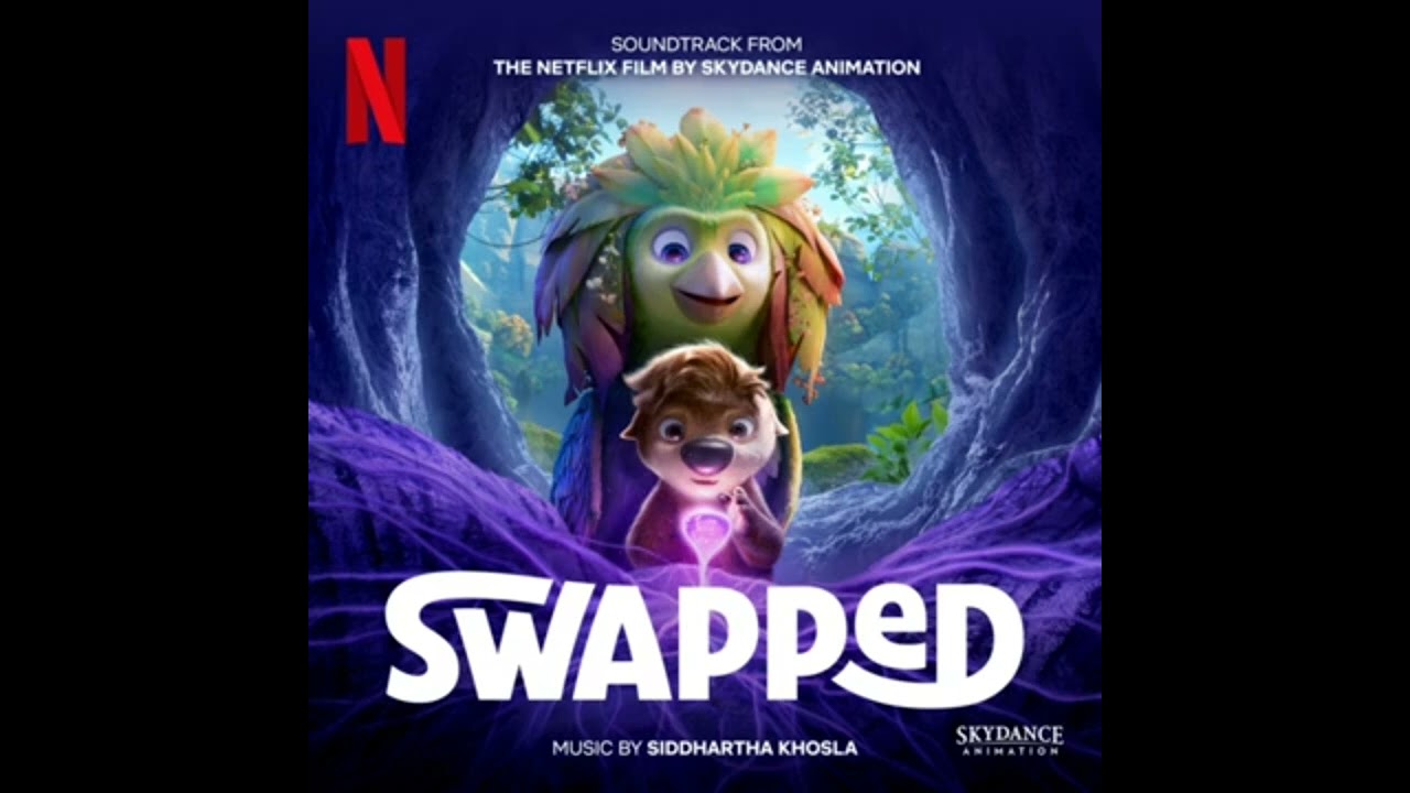 Swapped 2026 Soundtrack | Music By Siddhartha Khosla | A Netflix Original Film Score |