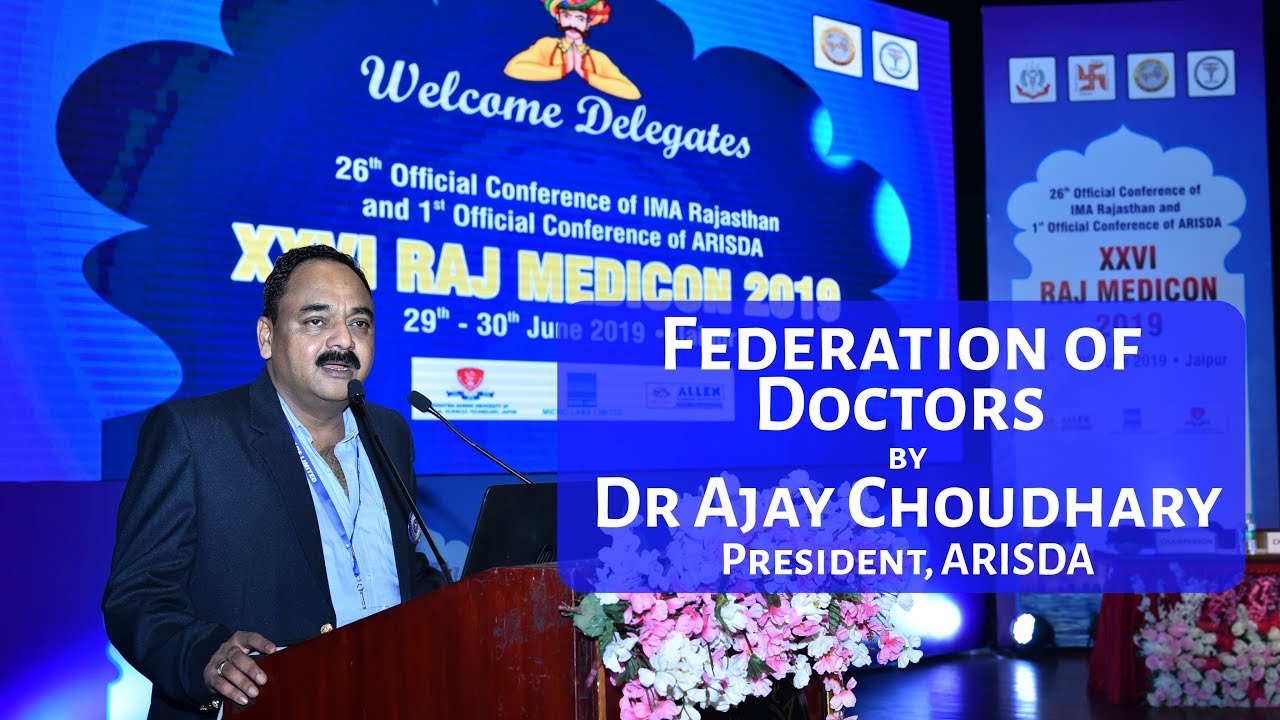 Dr Ajay Choudhary | Federation of Doctors | Raj Medicon 2019