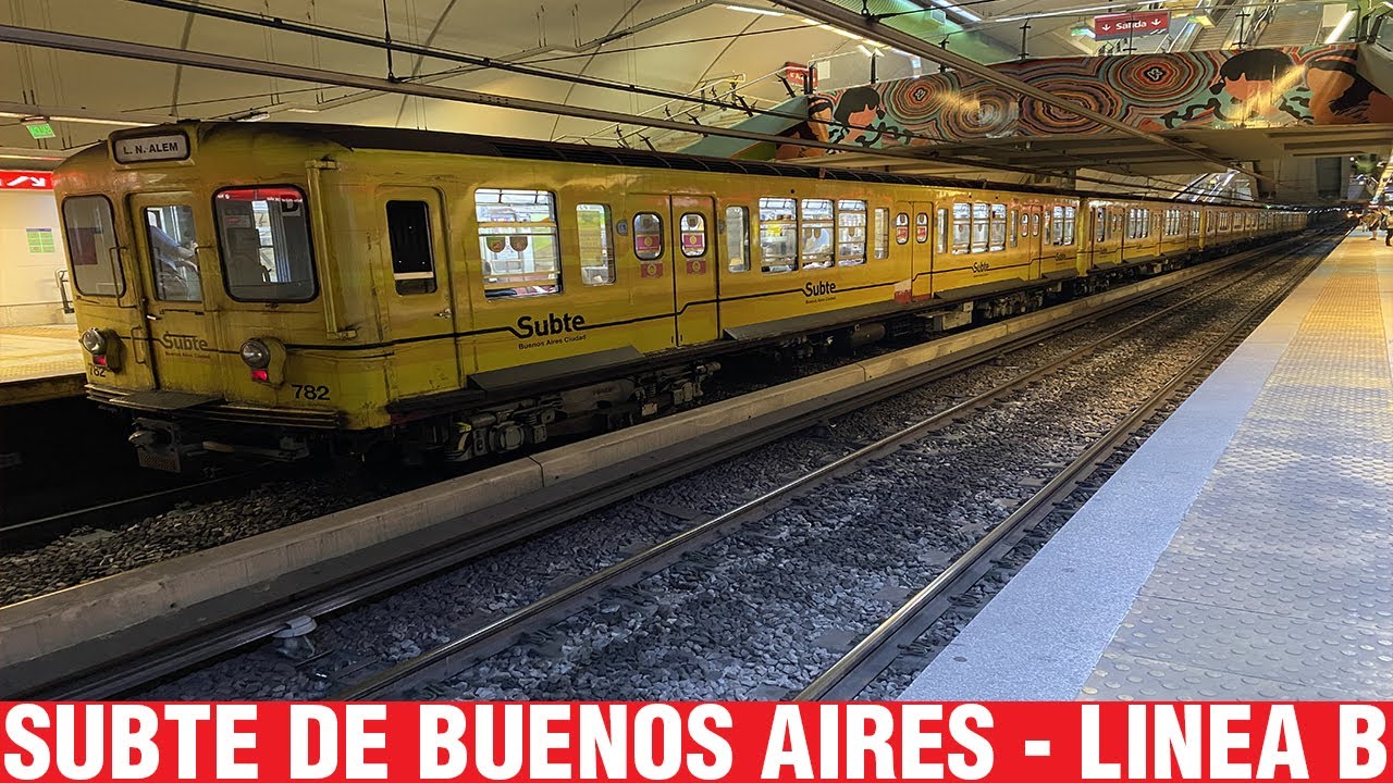 Subte de Buenos Aires | Linea B (Marzo 2022)