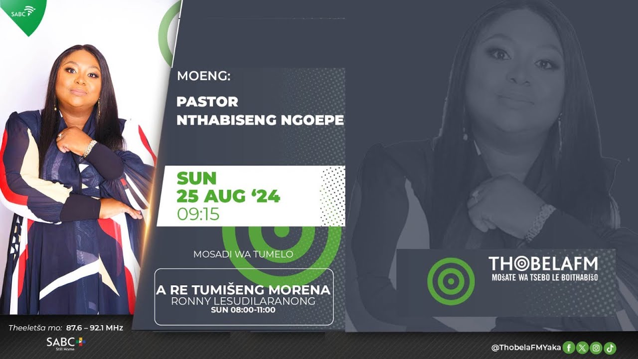 Mosadi wa Tumelo_ Thobela Fm- Sabc Radio