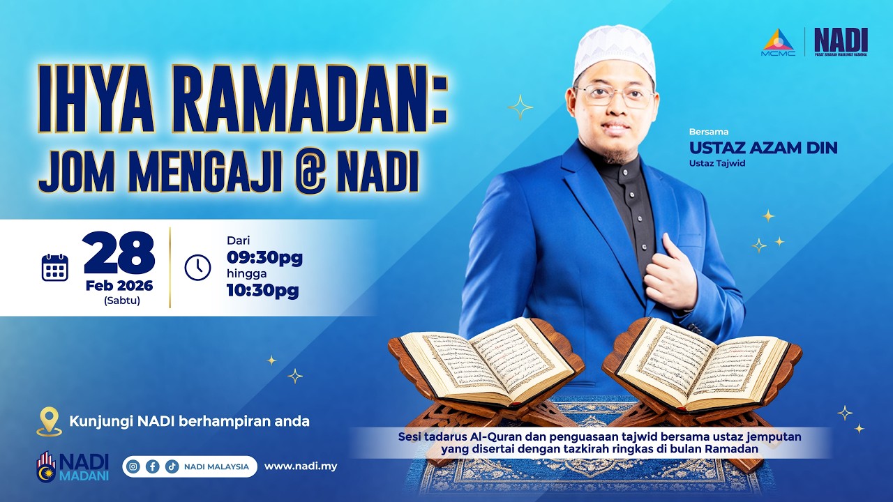 MAHIR SPECIAL PROGRAM - IHYA RAMADAN : JOM MENGAJI @ NADI BERSAMA USTAZ AZAM DIN (TADARUS AL-QURAN)
