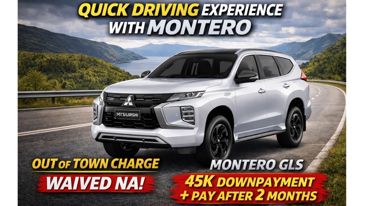DRIVING EXPERIENCE WITH MONTERO! 45K DOWNPAYMENT + PAY AFTER 2 MONTHS!