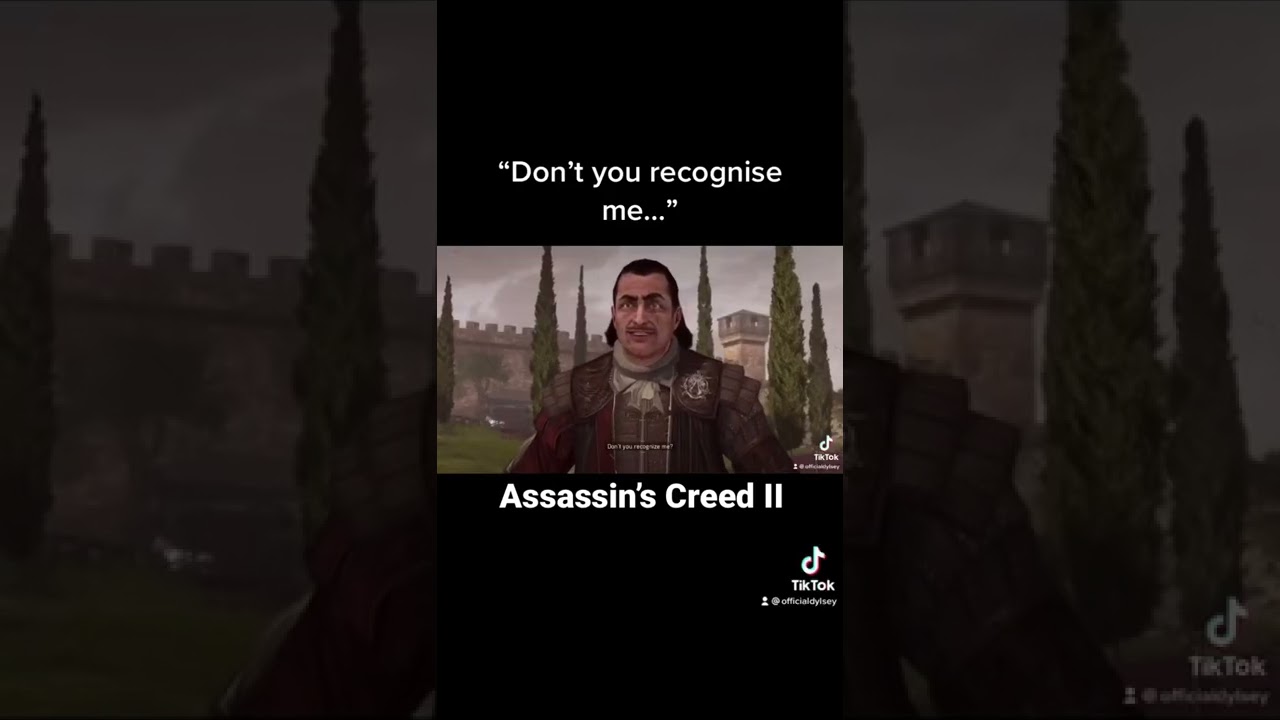 &ldquo;Don&rsquo;t you recognise me&hellip;&rdquo; #AssassinsCreedII