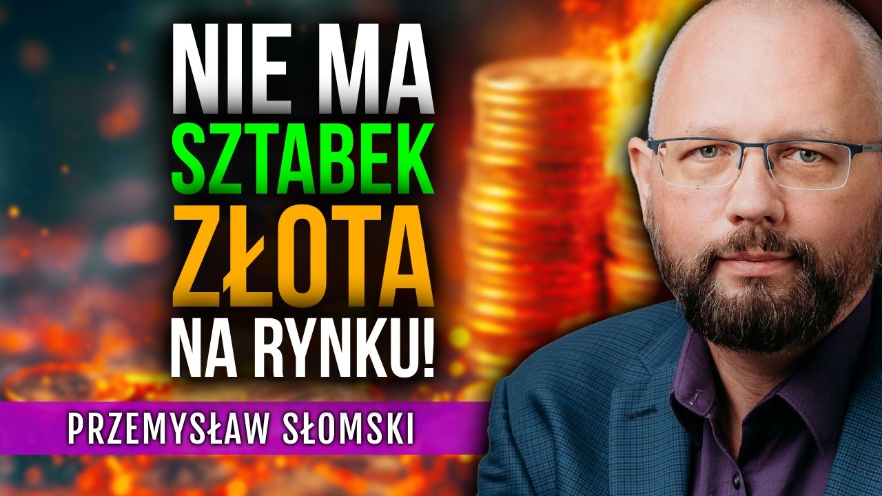 Czy Polaków STAĆ JESZCZE na zakup ZŁOTA i SREBRA? Przemysław Słomski