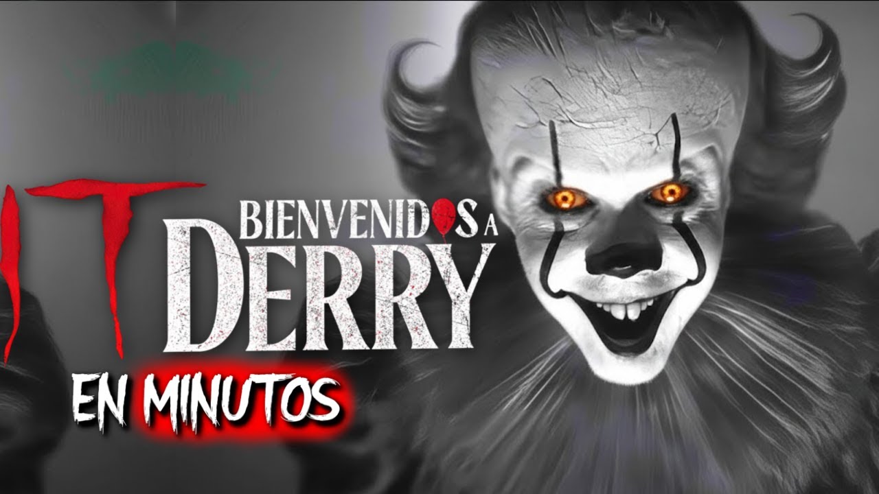 IT 3: BIENVENIDO A DERRY (Capitulo 6) RESUMEN EN MINUTOS