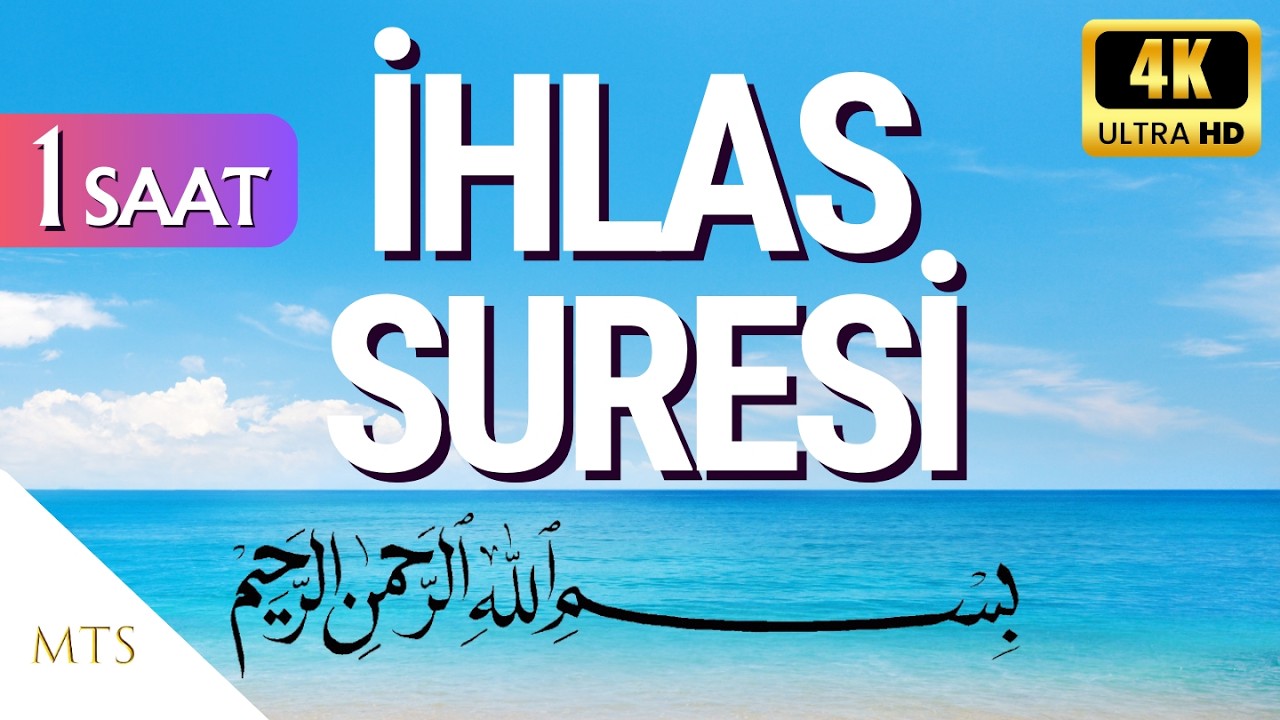 İhlas Suresi ve Anlamı [1 SAAT]
