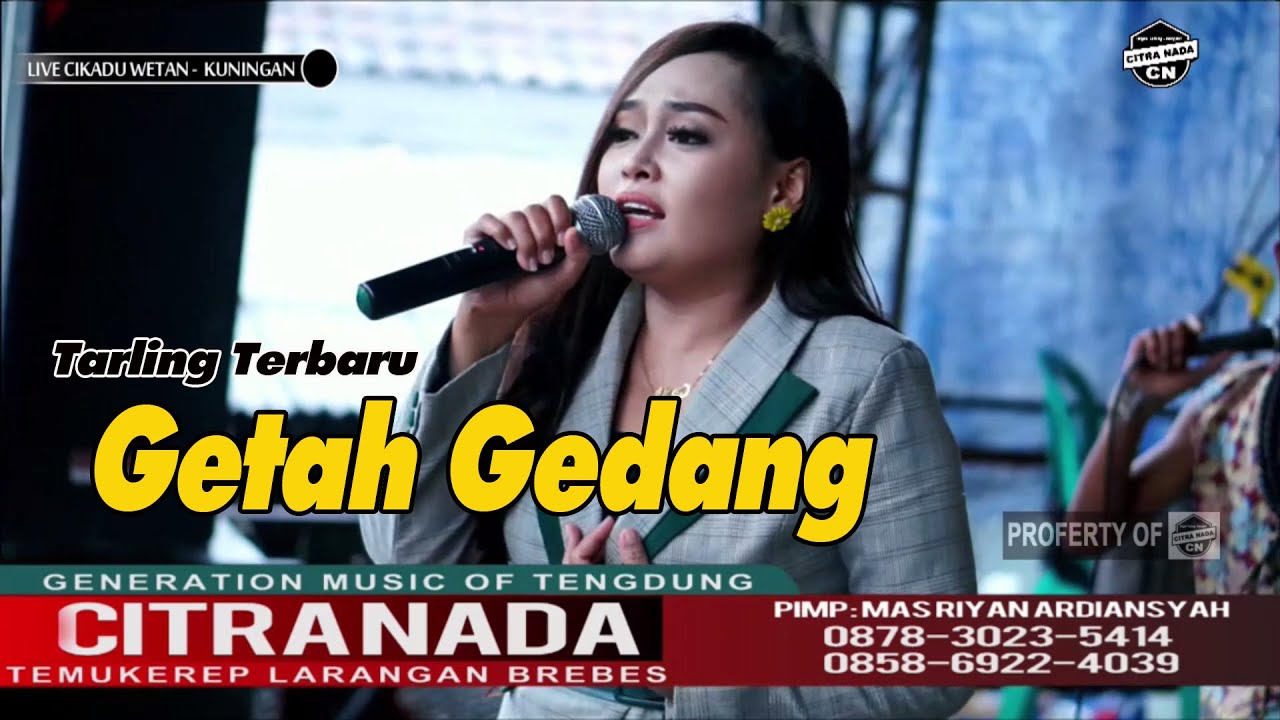 GETAH GEDANG ~ IKA BONITA || CITRA NADA LIVE DESA CIKADU WETAN - LURAGUNG - KUNINGAN