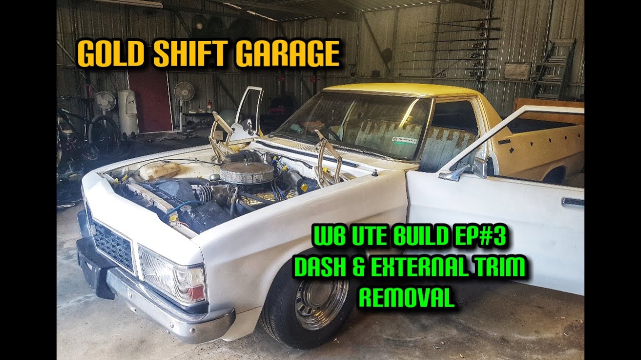 HOLDEN WB Ute Build EP#3 Dash removal