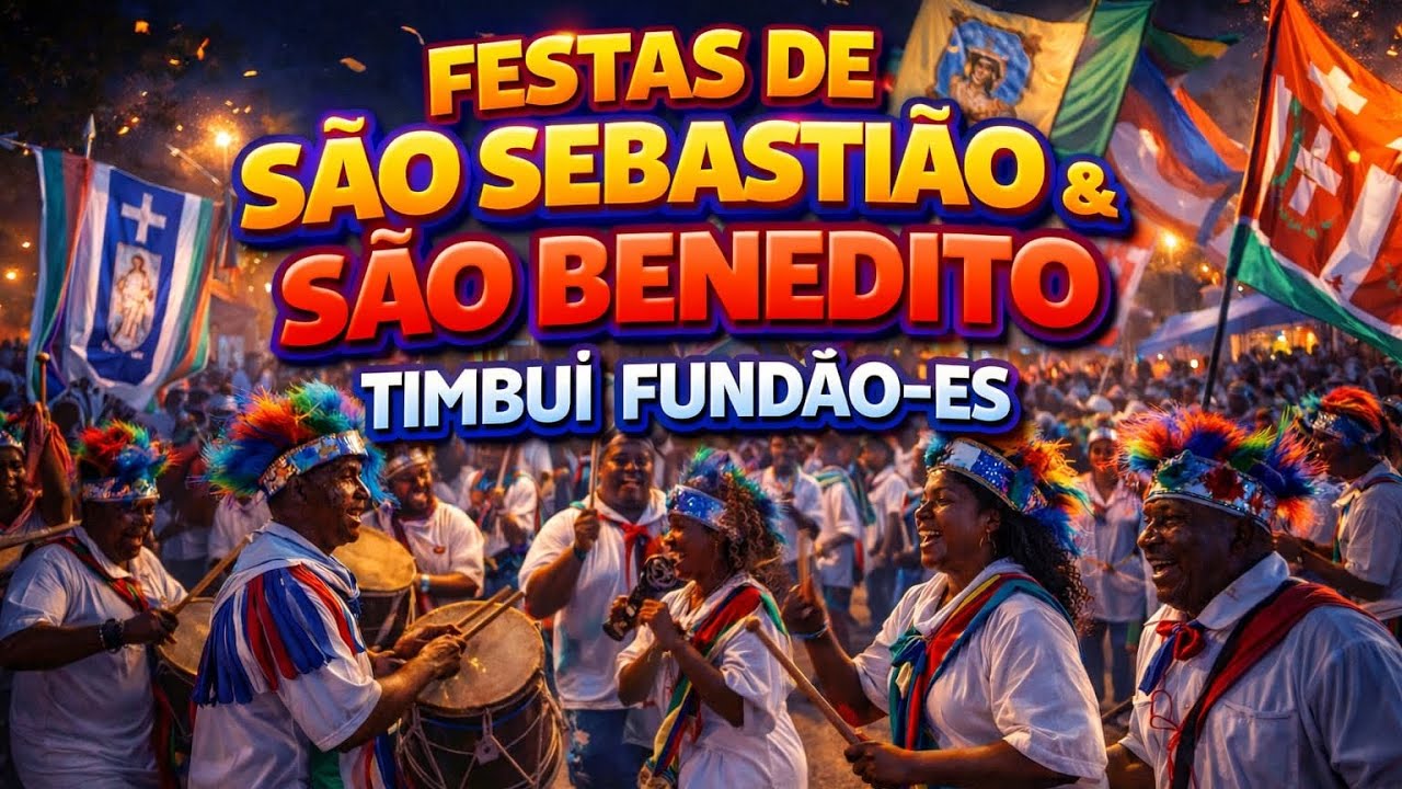 Festa Cultural de São Sebastião e São Benedito em Timbuí- Fundão/ES. 01/01/2026