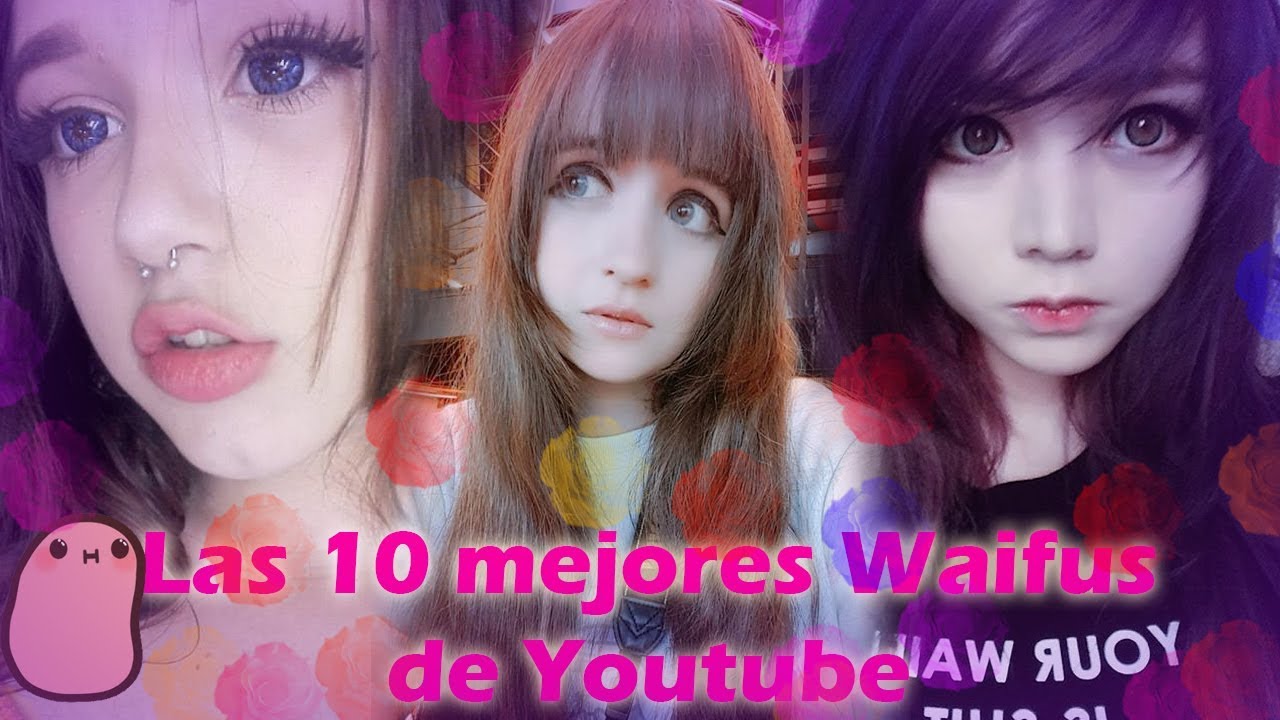 TOP 10 DE WAIFUS DE YOUTUBE - San Chan