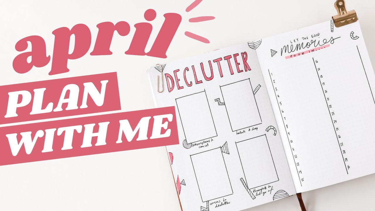APRIL BULLET JOURNAL PLAN WITH ME 2022 | decluttering & memory log