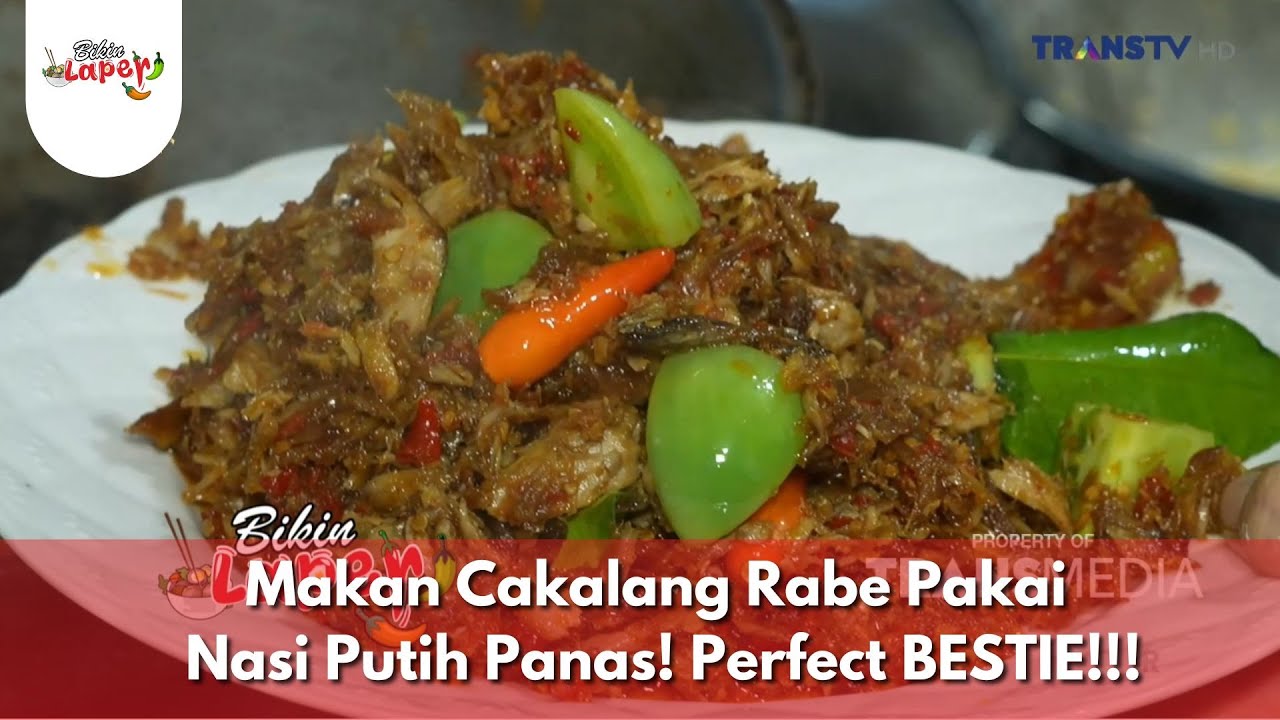 Makan Cakalang Rabe Pakai Nasi Putih Panas! Perfect BESTIE - BIKIN LAPER (23/1/26) P6