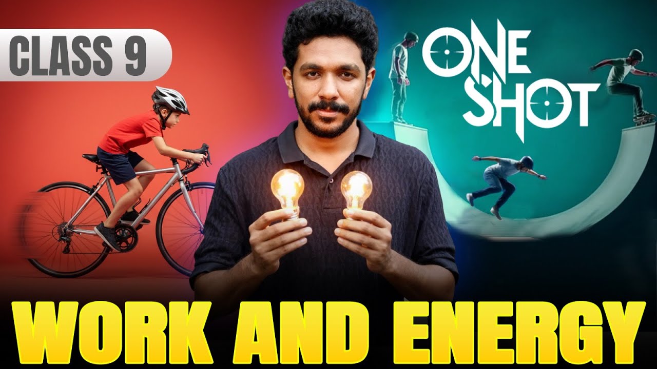 Class 9 Physics | Work And Energy / പ്രവർത്തിയും ഊർജവും | Oneshot  | Exam Winner