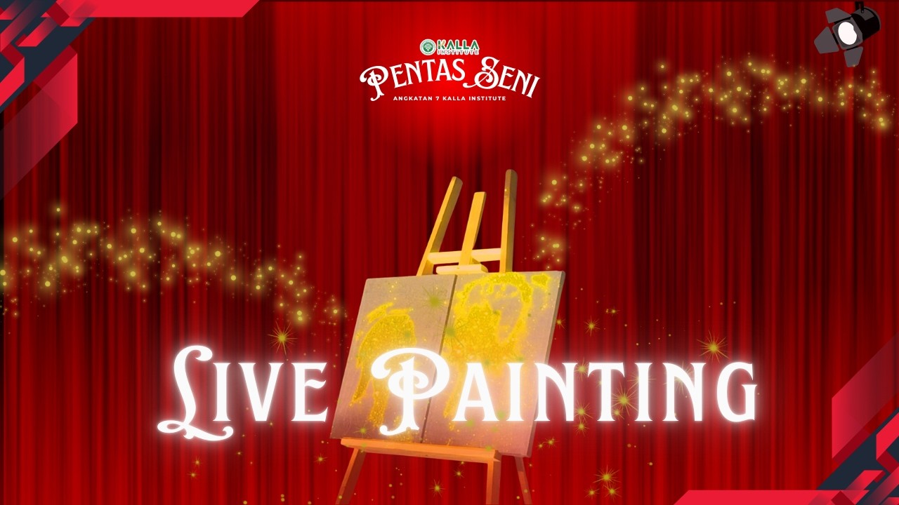 Live Painting Performance | Pentas Seni Angkatan 7 – Kalla Institute 2026