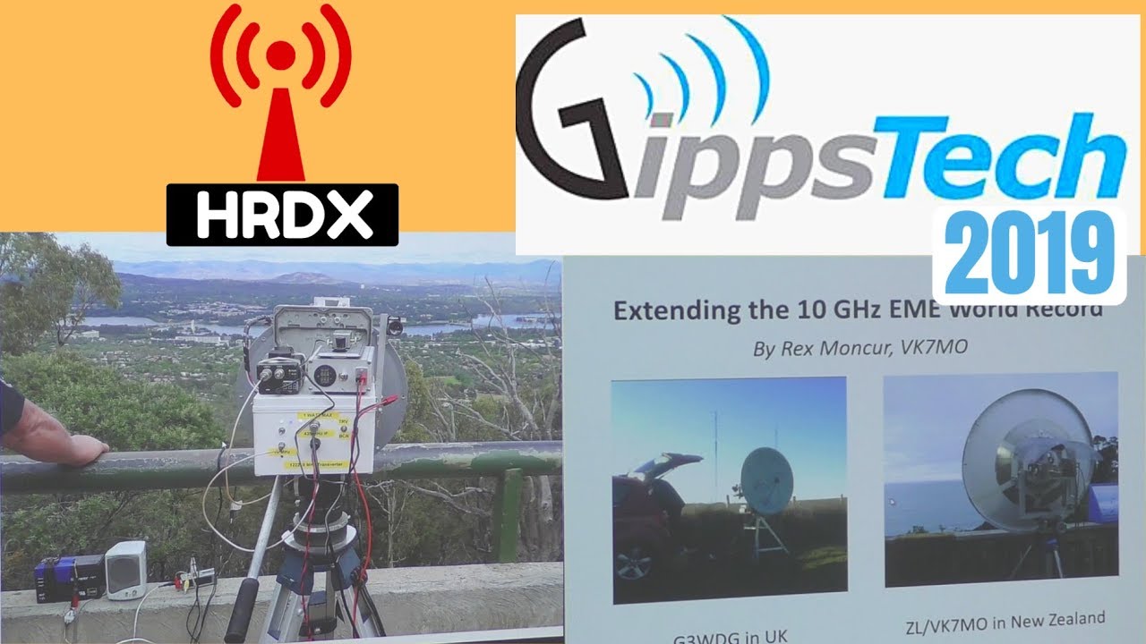 Gippstech 2019 Highlights - Amateur Radio Technical Conference