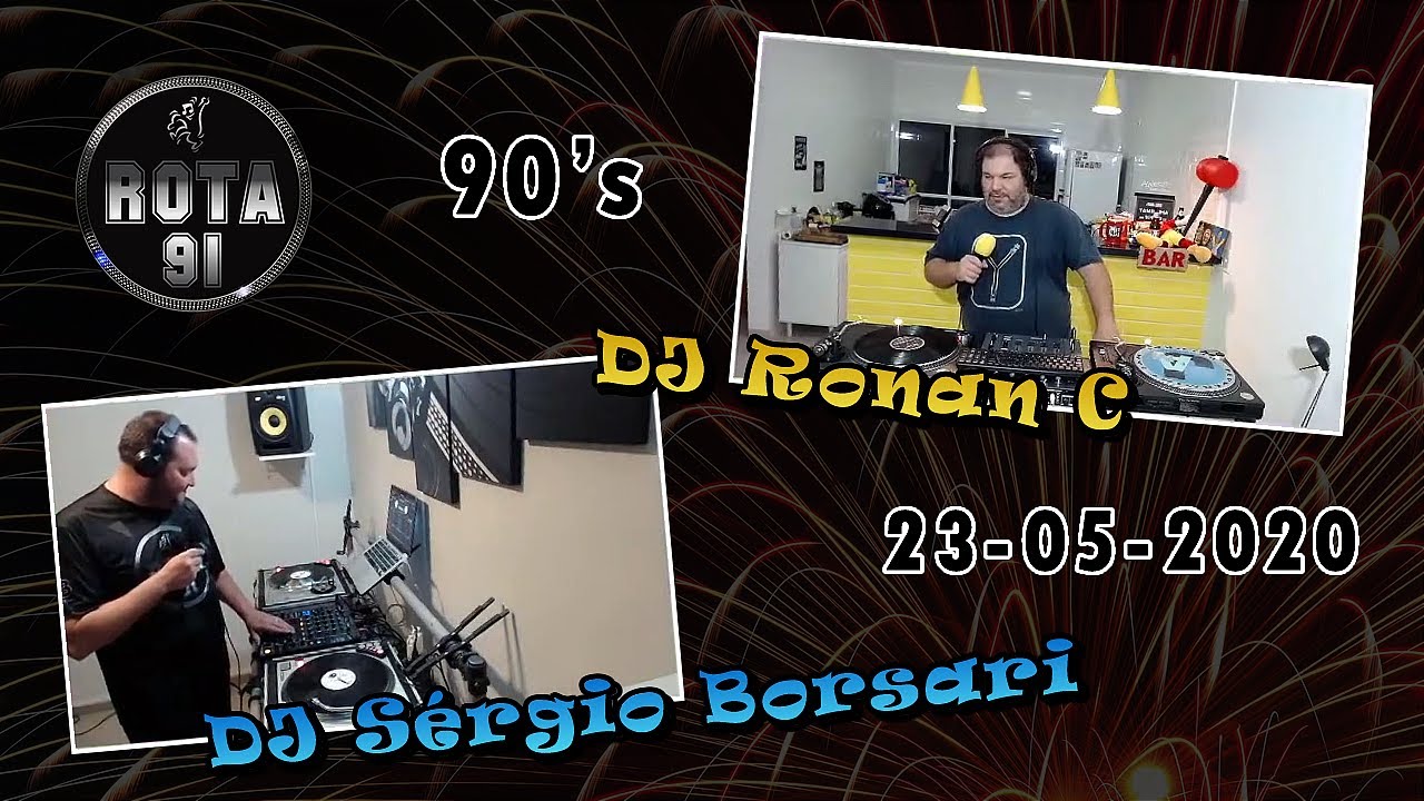 23/05/2020 - Bloco 1 - Sérgio Borsari & Ronan C - 90's