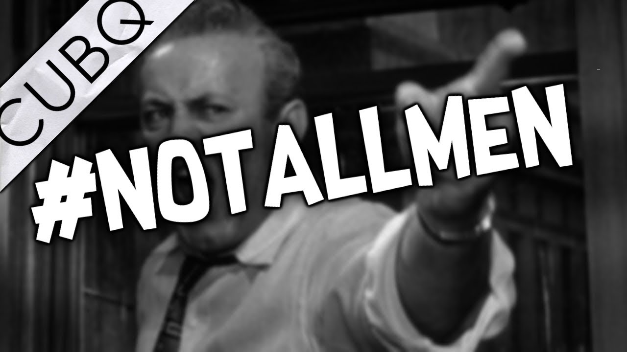 #NOTALLMEN (C'est une bonne question#4)