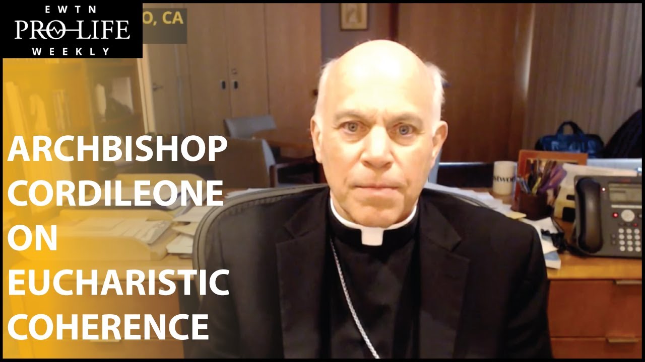 Archbishop Cordileone on Eucharistic Coherence and Pro-Abortion Politicians