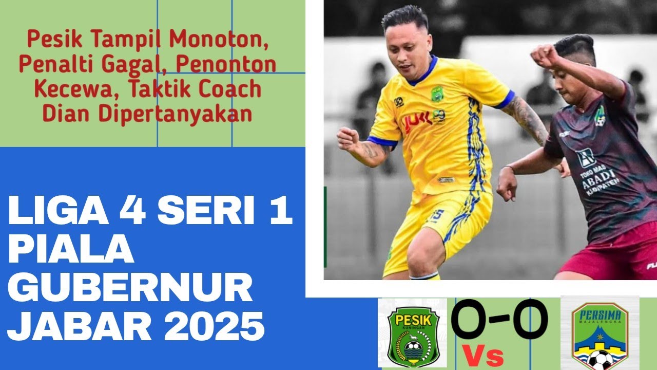 Pesik Kuningan Vs Persima Majalengka || Liga 4 Seri 1 Piala Gubernur Jabar 2025#kuninganokelive 