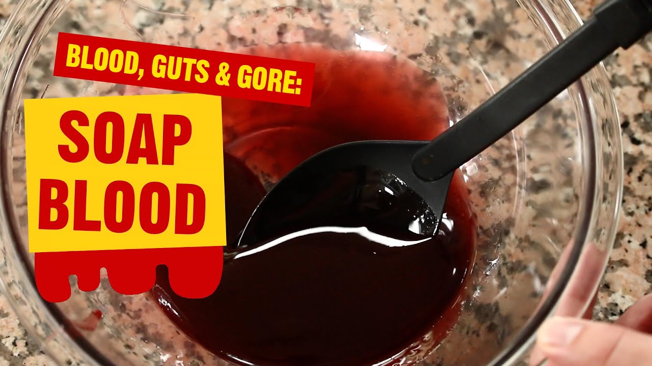 Blood, Guts and Gore: Soap Blood