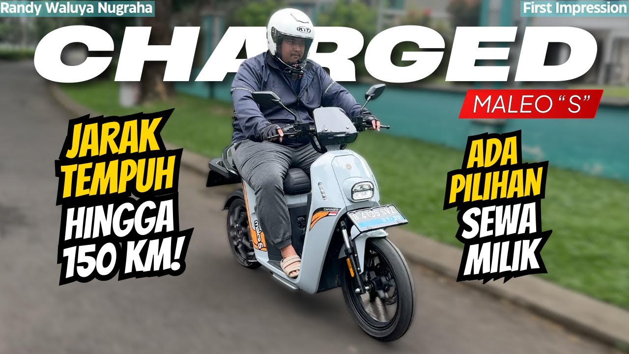 BISA SEWA MILIK UNTUK OJEK ONLINE ‼️ First Impression Motor Listrik Charged Maleo S - Randy Waluya