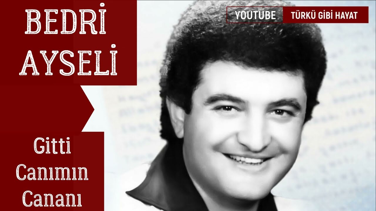 Gitti Canımın Cananı - Bedri Ayseli - (Beni Bıraktı Yaralı)
