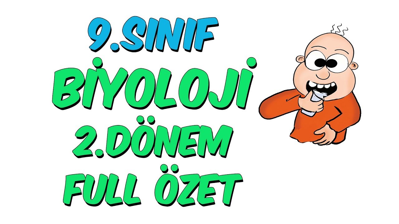9.Sınıf Biyoloji 2.Dönem Full Özet