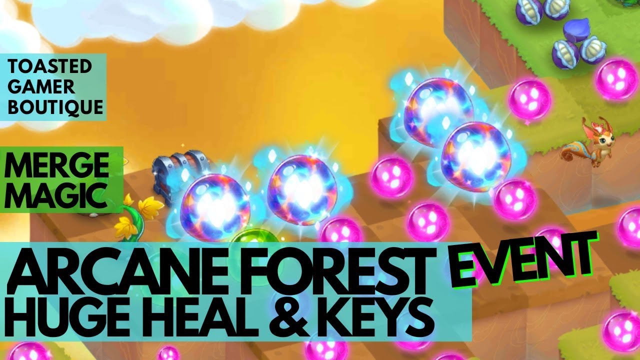 Huge Heal & More Cloud Keys &bull; Merge Magic Arcane Forest Event July 2020 Tips & Tricks ☆☆☆