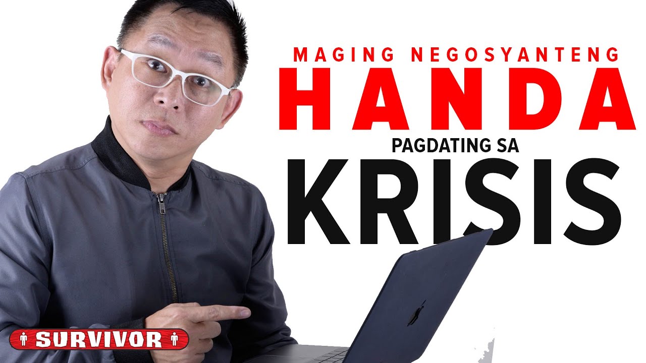 Ano ang Kailangang Ihanda ng Negosyante sa Krisis?