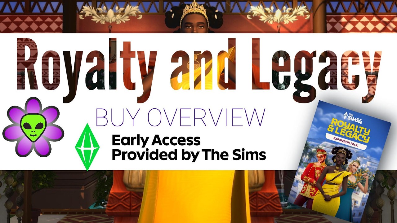 Royalty & Legacy Buy Overview {Early Access Provided by The Sims} #simspartner #thesimscreator