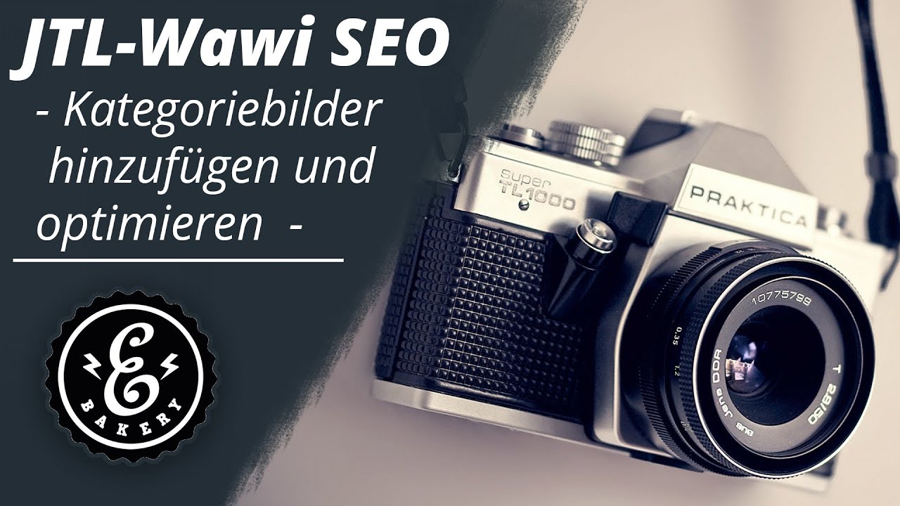 JTL-Wawi-SEO - Kategoriebilder in JTL-Wawi hinzuf&uuml;gen und optimieren | JTL SEO Tutorial