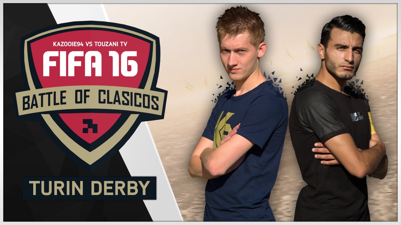 Battle Of Clasicos #2 ''Turin Derby'' Kazooie94 vs TouzaniTV | FIFA 16