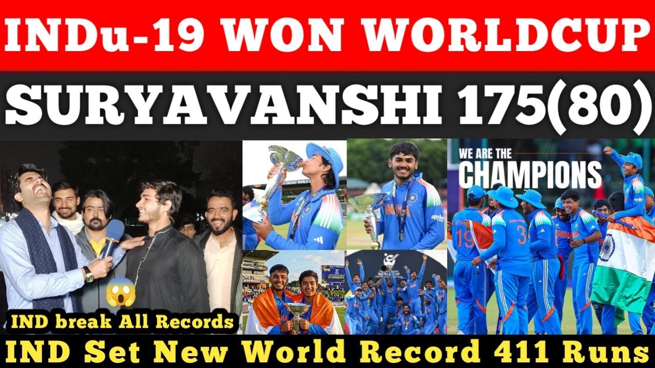 IND Won U-19 WorldCup 2026🏆Record Fastest Ever 411 Runs in History | Suryavanshi 175 | Pak Reaction